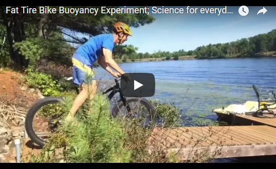 Fat Tire Bike Buoyancy Experiment by Otto