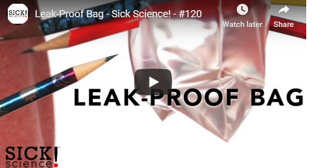 The Leakproof Bag | Experiments | Steve Spangler Science