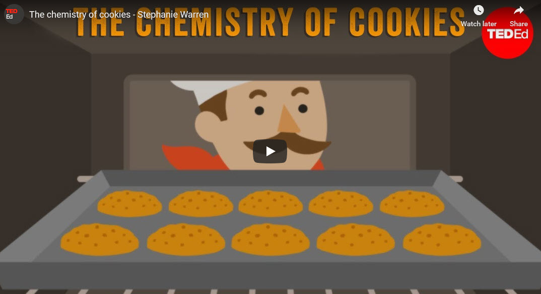 The chemistry of cookies – TED Ed Stephanie Warren